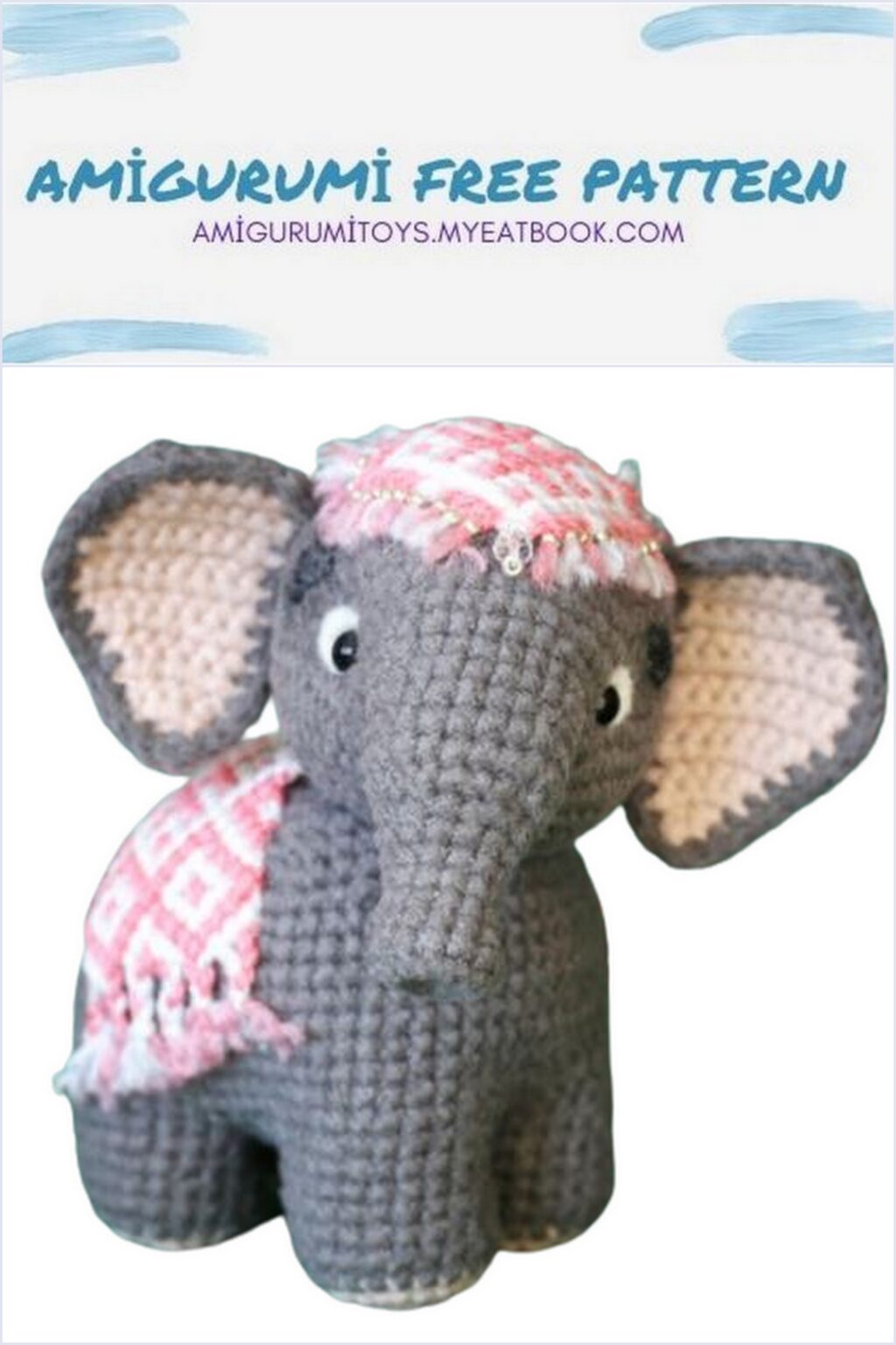 Amigurumi Elephant Lucky Free Pattern – Amigurumi toys